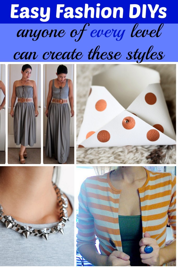 Easy Fashion DIY's Anyone Can Tackle