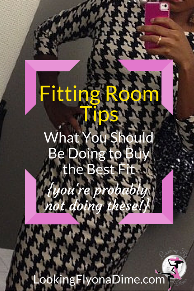Fitting Room Tips: Here's What You Should Be Doing to Ensure the Best Fit