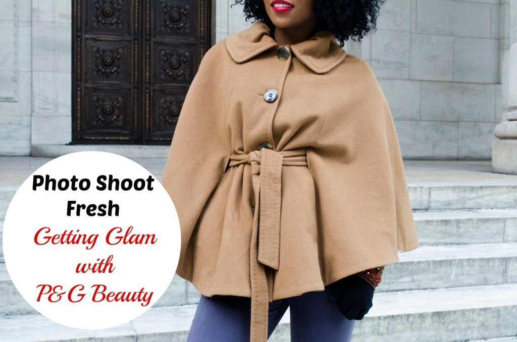 P&G beauty, photo shoot essentials, looking fly on a dime style blog