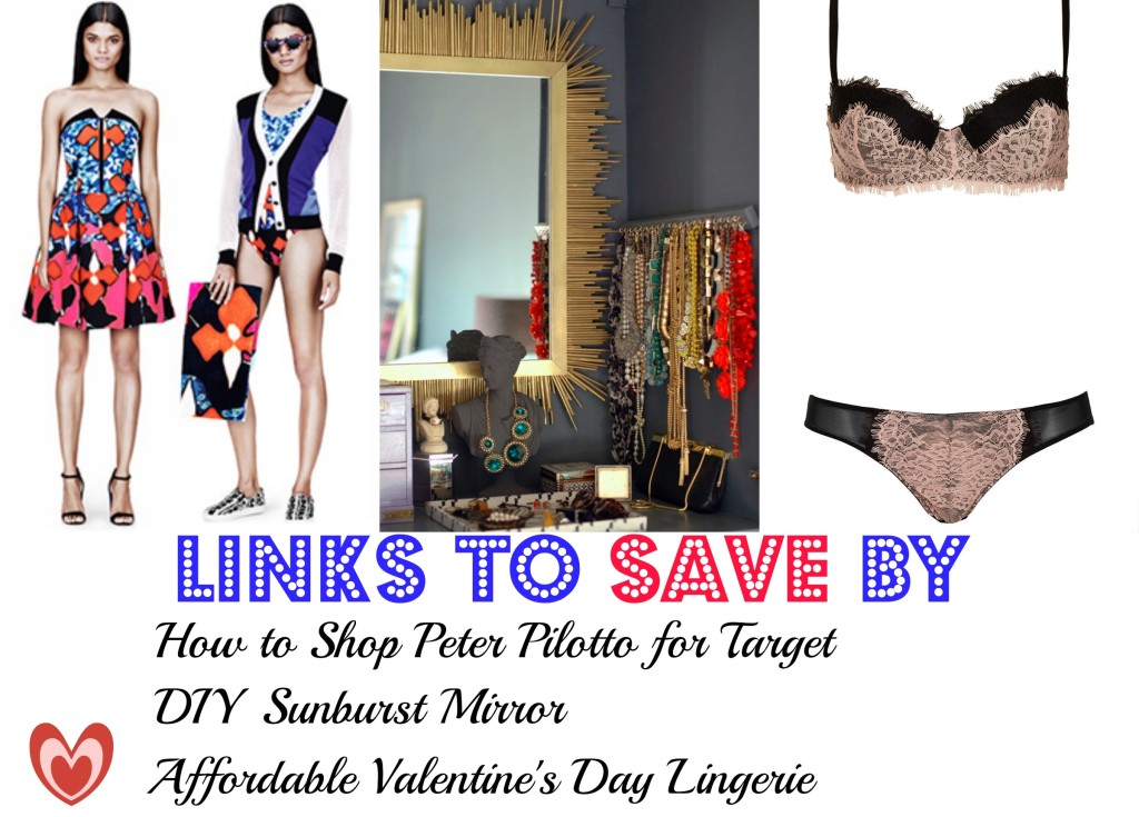 Peter Pilotto for Target Shopping Tips, DIY Mirror and Affordable Valentine's Day Lingerie
