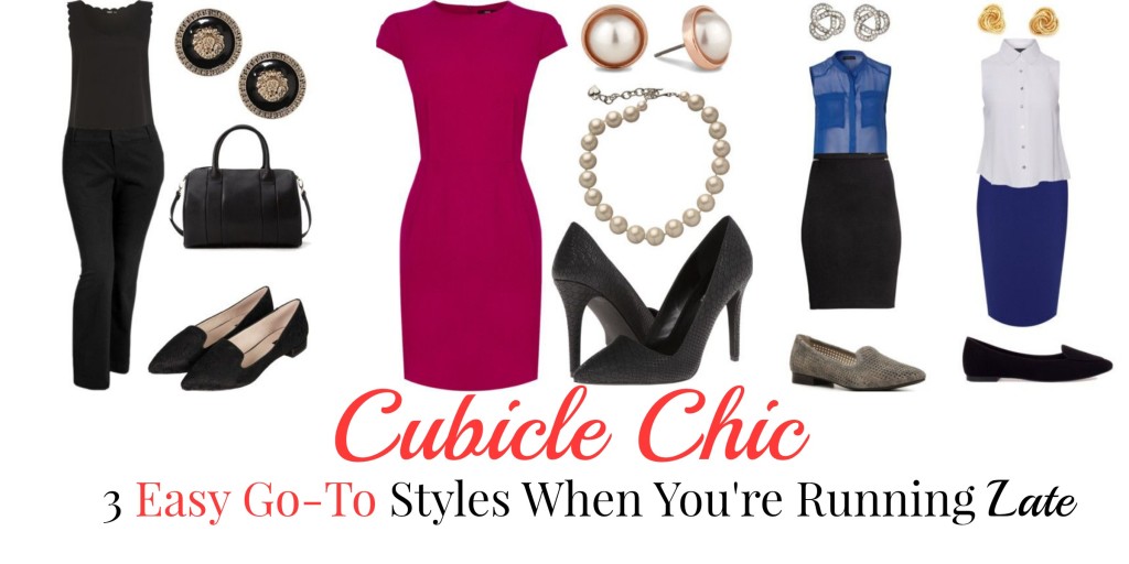Cubicle Chic: What to Wear When You're Running Late
