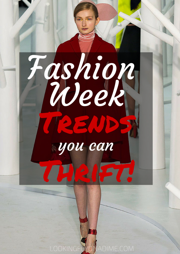 Thrift the Fashion Week Trends | Looking Fly on a Dime