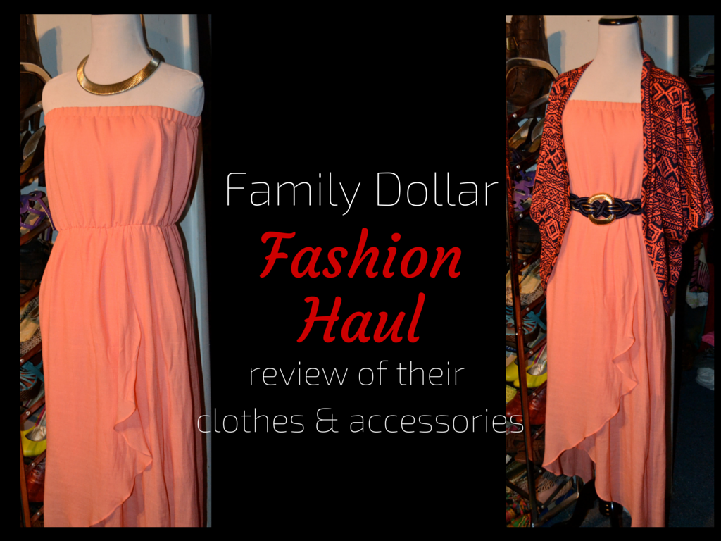 Family-dollar-fashion-haul-family-dollar-just-be-collection-family-dollar-fashion-cheap-chic-review