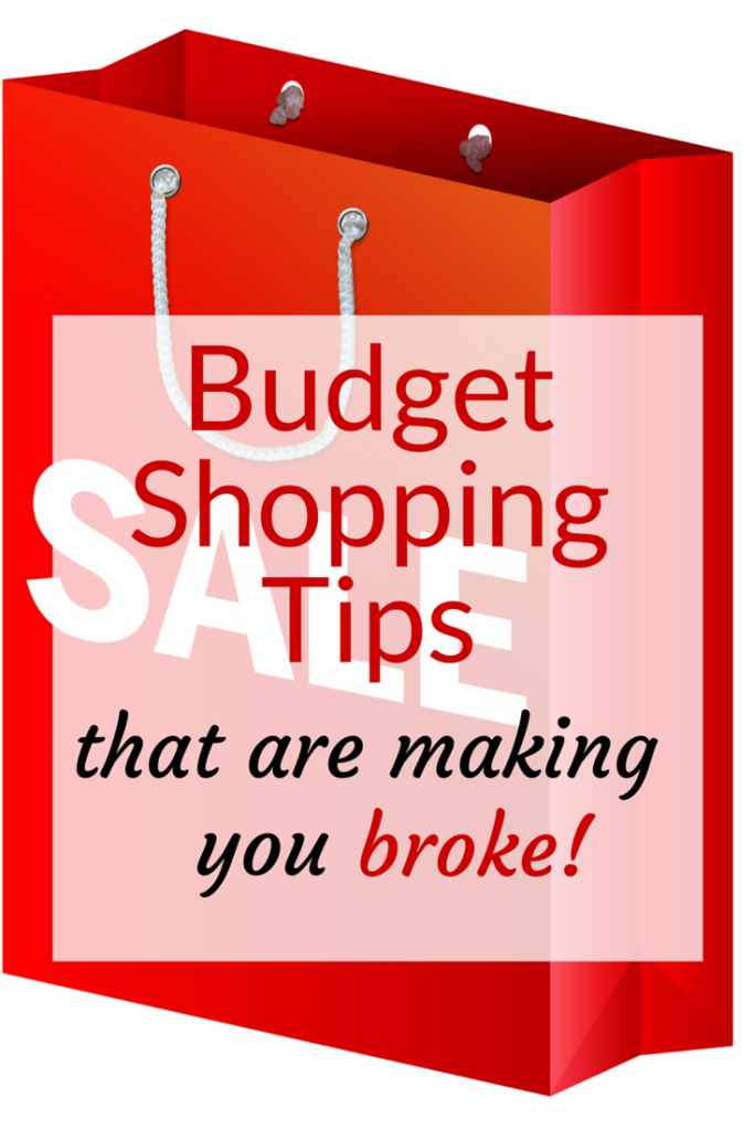 budget-shopping-tip-that-are-making-you-broke-bad-budget-shopping-tips