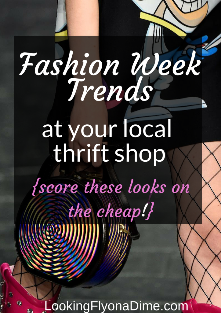 Fashion Week Trends at Your Local Thrift Shop