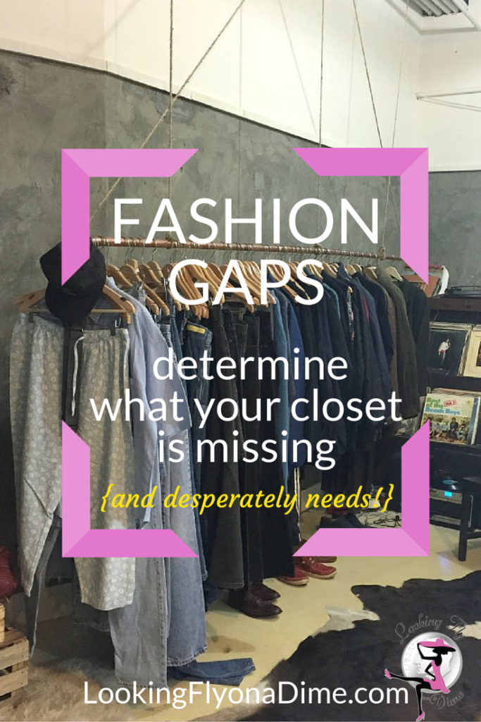 How to Determine What Your Wardrobe is Missing {Find Your Fashion Holes!}