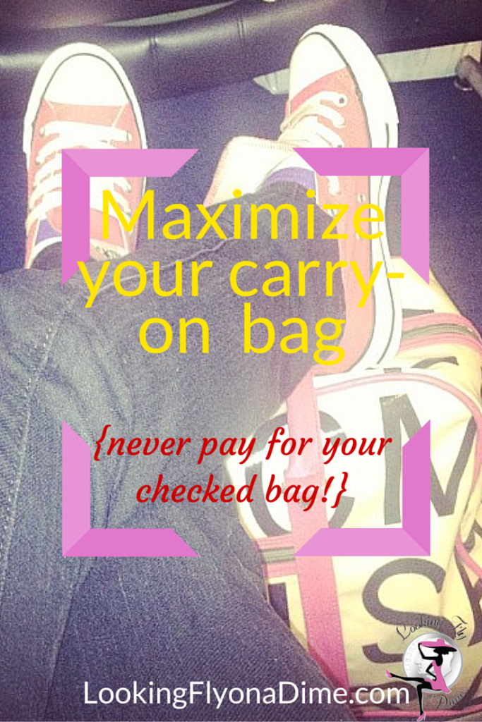 How to Maximize Space in Your Carry On  {Occupy Every Inch & Skip the Checked Baggage Fees!}
