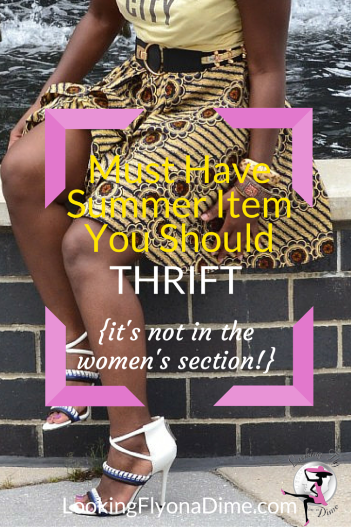 The Must Have Summer Item You Should Thrift {& It’s Not in the Women’s Section}